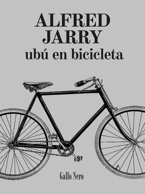 Title details for Ubú en Bicicleta by Alfred Jarry - Available